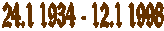 24.1 1934 - 12.1 1998